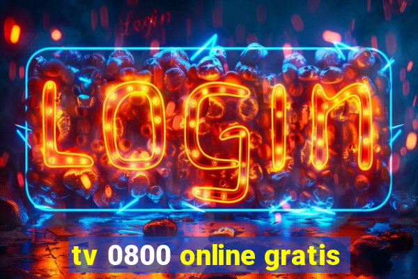 tv 0800 online gratis